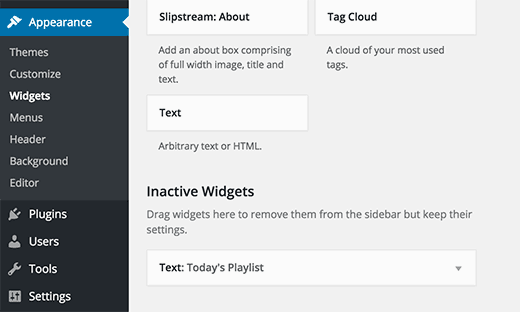 Inactive widgets can be easily added to your new theme