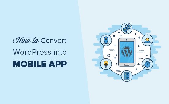 How to convert WordPress into mobile app