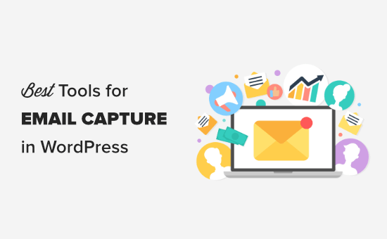 The best WordPress tools for email capture