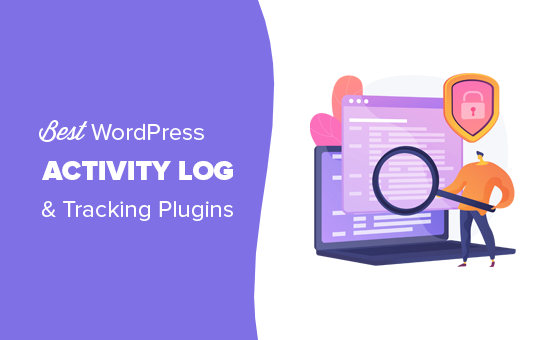 Comparing the best WordPress activity log and monitoring plugins