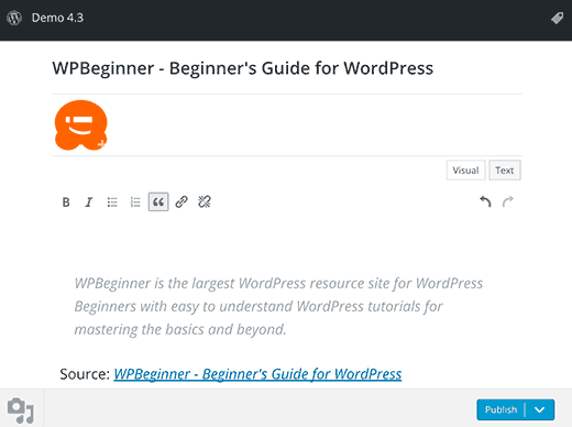 Press this tool in WordPress 4.3 has text editor support
