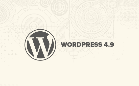 What's new in WordPress 4.9