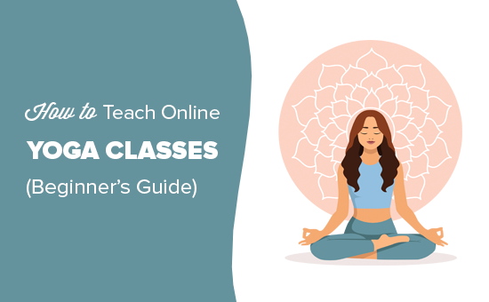 How to teach yoga classes online