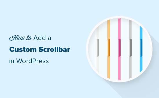 Adding a custom scrollbar in WordPress