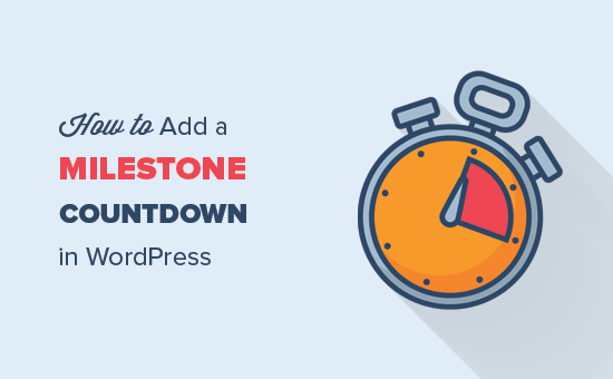 Adding a milestone countdown widget in WordPress