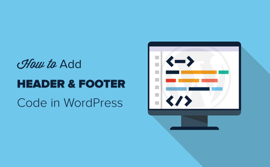 How to Add Header and Footer Code in WordPress
