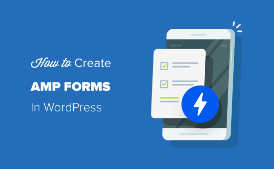 Creating AMP Forms in WordPress (The Easy Way)