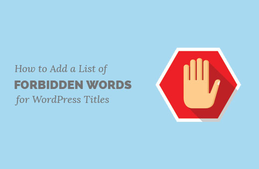 Forbidden words list for WordPress post titles