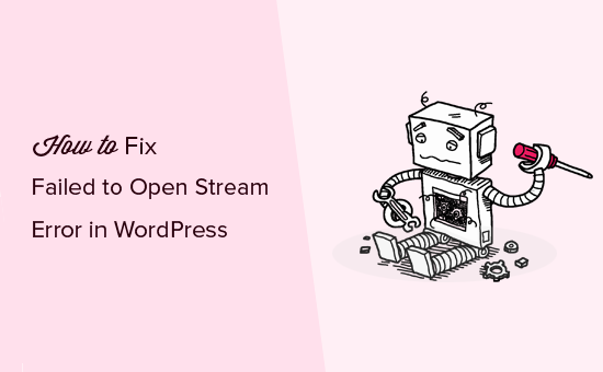 Failed to open stream error in WordPress