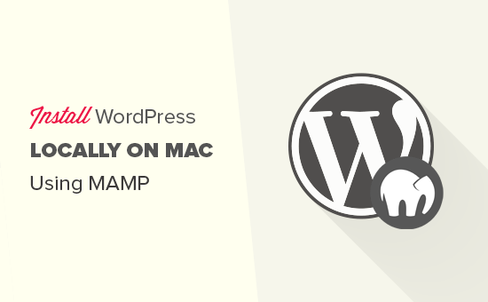 Installing WordPress locally on Mac using MAMP