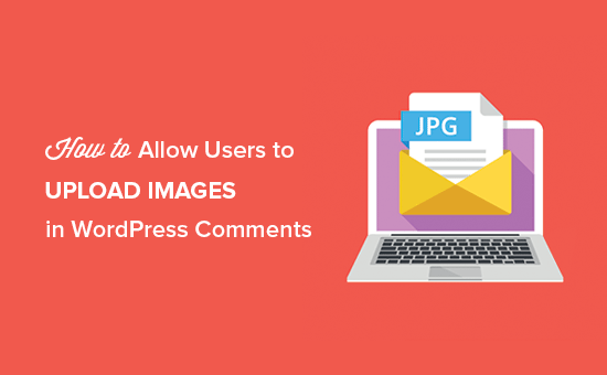 How to Allow Users to Upload Images in WordPress