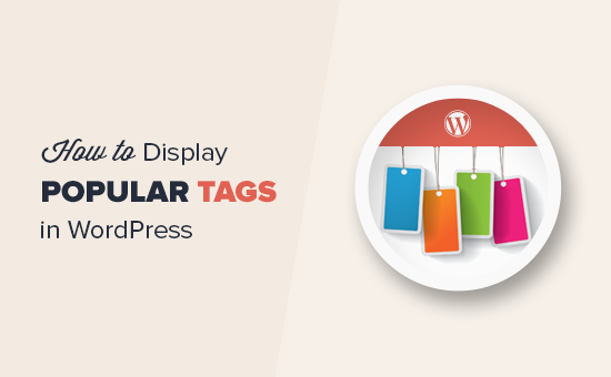 How to display most popular tags in WordPress