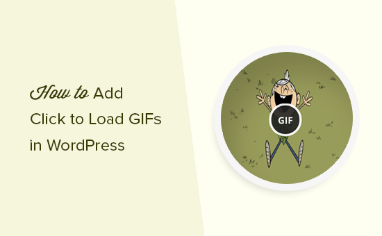 Adding click to load for Gifs in WordPress