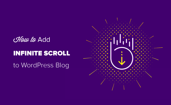 Adding Infinite Scroll to Your WordPress Blog Easily