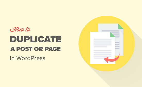 Easily duplicate a WordPress post or page