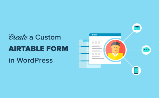Creating a custom Airtable form in WordPress