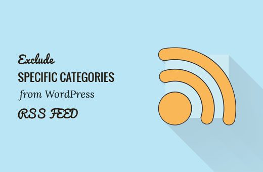 exclude category exclude specific category RSS feed feed