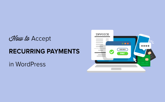 how to accept recurring payment in wordpress